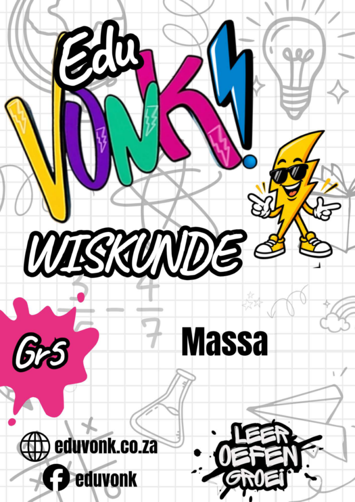 Graad 5: Massa (AF)