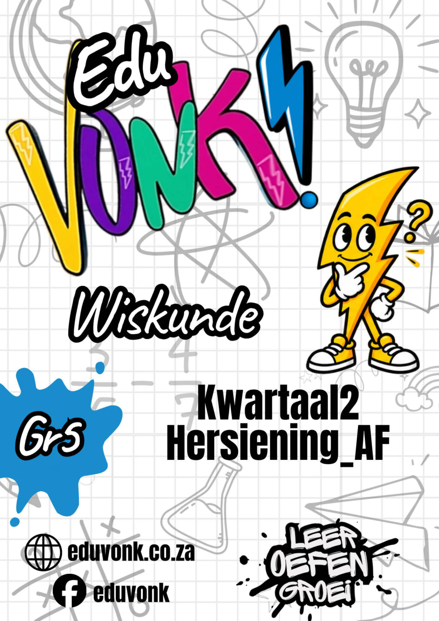 Graad 5 Kwartaal 2 Hersiening