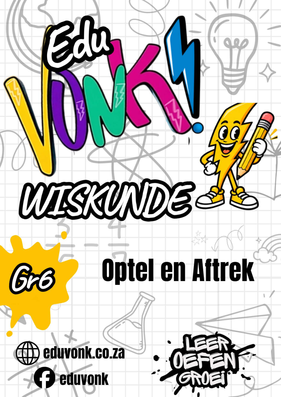 Graad 6: Optel en Aftrek (AF)