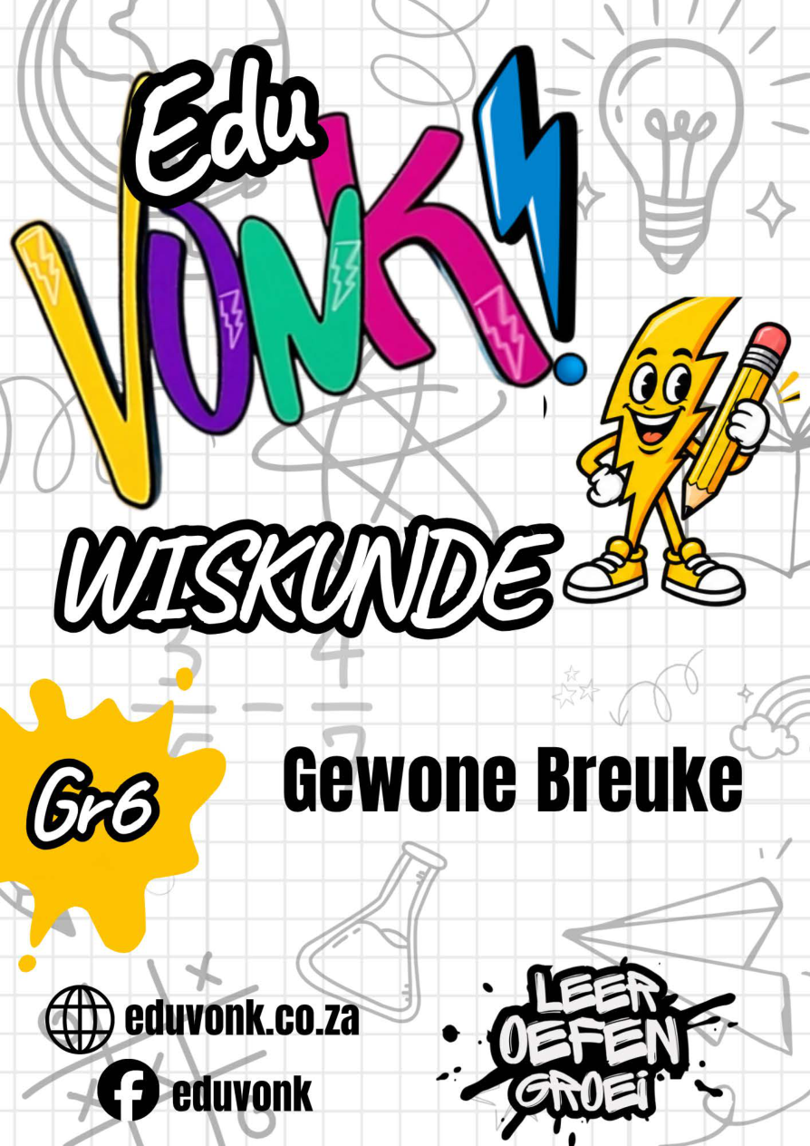 Graad 6: Gewone Breuke (AF)