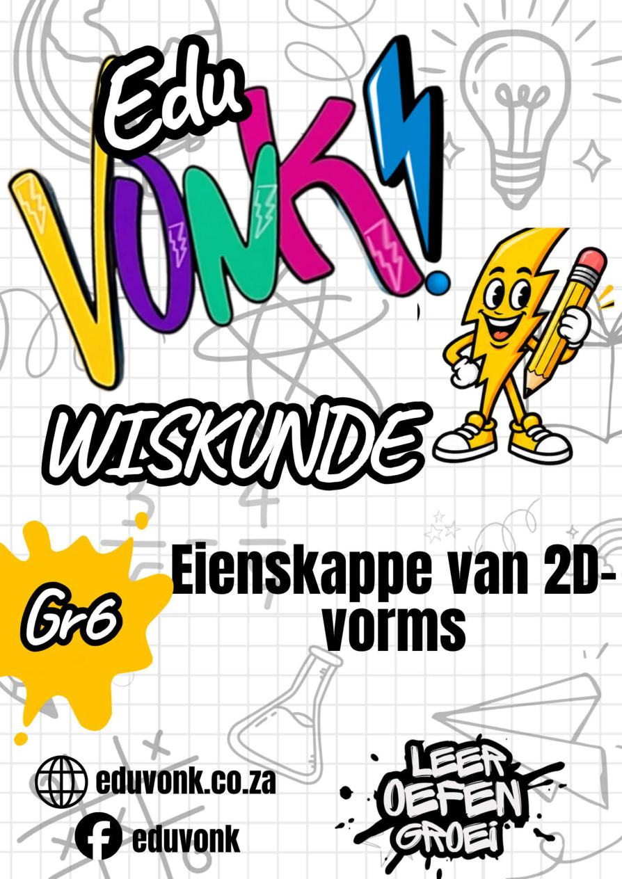 Graad 6: Eienskappe van 2D-vorms (AF)