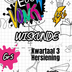 Graad 5 Kwartaal 3 Hersiening